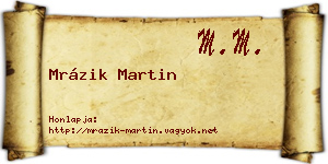 Mrázik Martin névjegykártya