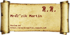 Mrázik Martin névjegykártya